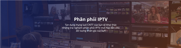 Phân phối IPTV