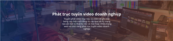 Phát trực tuyến Video doanh nghiệp
