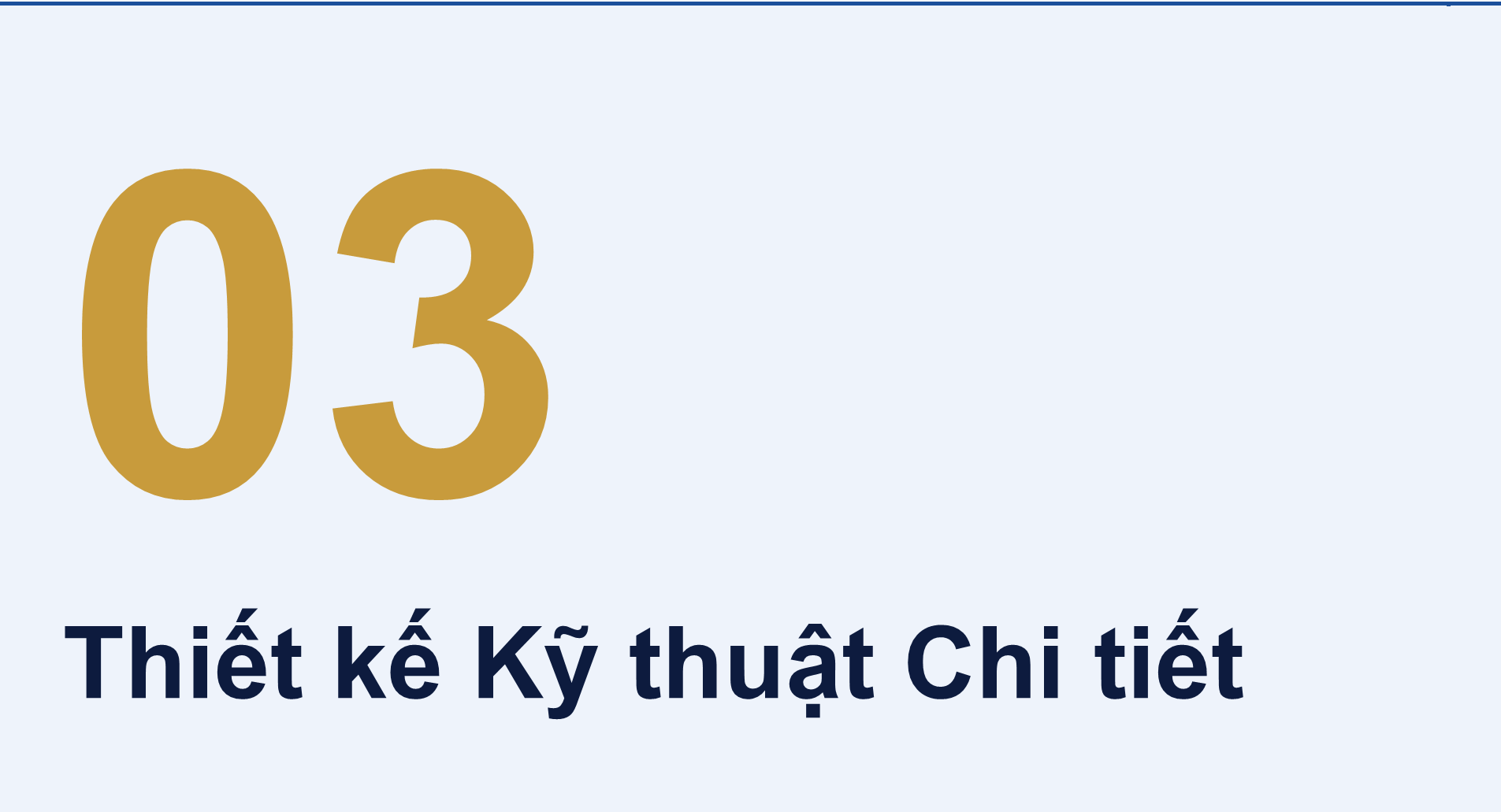 03. Thiết kế Kỹ thuật Chi tiết